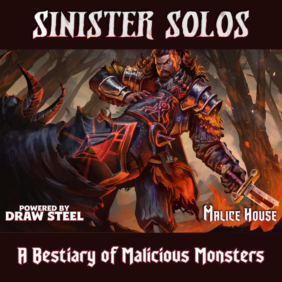 Sinister Solos Draw Steel TTRPG Content
